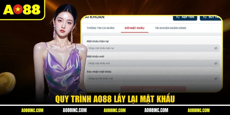 Quy trình AO88 lấy lại mật khẩu